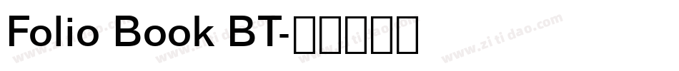 Folio Book BT字体转换